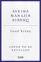 Text: Ayesha Manazir Siddiqi, Good Benny, Cover to be revealed. Am Rand lila, mittig schlichtes Design. Picador-Logo unten., Buch