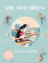 "Sail Away Shrew", "Eileen Soper". Illustration: Ein Wühlmausähnliches Tier segelt fröhlich in einem Boot, umgeben von Meerestieren., Buch