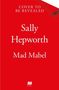 Text: "Cover to Be Revealed", "Sally Hepworth", "Mad Mabel". Roter Hintergrund, unten ein kleines Logo.