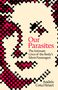Text: "Our Parasites: The Intimate Lives of the Body’s Silent Passengers" von Andrés Cota Hiriart. Illustration zeigt ein Gesicht., Buch