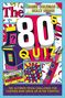 "The 80s Quiz" von Jamie Coleman & Johanna Herman. Illustrationen: Videospielautomat, Würfel, Kassettenrekorder., Buch