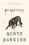 Scott Hawkins: Blacktail, Buch
