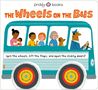 "The Wheels on the Bus" oben, "Spin the wheels, lift the flaps, and open the sliding doors!" darunter. Illustration: Menschen im Bus.