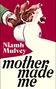 Text: "Niamh Mulvey", "MOTHER MADE ME", "COVER TO BE REVEALED", "PICADOR". Schlichte, weiße Buchumschlaggestaltung.