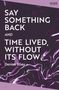 „Say Something Back and Time Lived, Without Its Flow“ von Denise Riley. Abstrakte violette Marmor-Musterung.