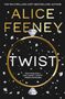 ALICE FEENEY, TWIST, Zitat: ‘More twists than a roller coaster! I loved it!’ Glänzende Diamanten auf schwarzem Hintergrund.