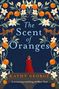 Kathy George: The Scent of Oranges, Buch