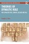 "Theories of Dynastic Rule: Why Dynasties Rise, Survive, Decline and Fall" von Douglas A. Yates. Diagramme auf Papierstücken., Buch
