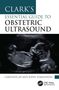 Caroline Jip: Clark's Essential Guide to Obstetric Ultrasound, Buch, Buch