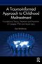 "A Trauma-Informed Approach to Childhood Maltreatment" von Cher McGillivray; Menschenkreis um Weltkarte.