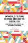 Titel: "Intangible Cultural Heritage Law and the Digital Era". Herausgegeben von Pier Luigi Petrillo. Bunte geometrische Muster., Buch