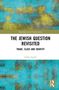 Titel: "The Jewish Question Revisited: Trade, Class and Identity" von Sabby Sagall. Abstrakte blaue und gelbe Hintergründe., Buch