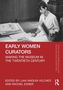 Early Women Curators, Buch, Buch