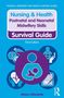 "Nursing & Health Postnatal and Neonatal Midwifery Skills Survival Guide. Third Edition. Alison Edwards." Symbole von Pflege., Buch