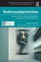 "Technosubjectivities: Human, Cyborg, Robot and Avatar in Contemporary Psychoanalysis" von Laura Ezquerra. Deckblatt mit Mensch in Kapsel., Buch