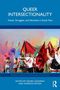 "Queer Intersectionality: Voices, Struggles, and Identities in South Asia" oben. Menschen feiern mit bunten Fahnen., Buch