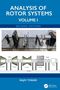 "Analysis of Rotor Systems Volume I Second Edition" oben, darunter Laboraufbau und technische Zeichnung eines Rotorsystems., Buch