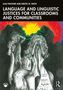 Kristie W. Smith: Language and Linguistic Justices for Classrooms and Communities, Buch