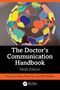 "The Doctor's Communication Handbook, Ninth Edition. Bunte Sprechblasen schweben in einer Kugel. Unten CRC Press Logo.", Buch