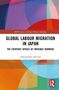 "GLOBAL LABOUR MIGRATION IN JAPAN" steht in schwarzer Schrift. Darunter geometrische, bunte Formen., Buch