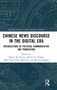 "Chinese News Discourse in the Digital Era" von Liu, Zhang, Chen, Hu und Huang. Blaues technisches Muster im Hintergrund., Buch