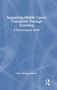 Text: "Supporting Midlife Career Transitions Through Coaching: A Psychological Guide" von Clare Mulligan-Foster. Blaues Hintergrunddesign., Buch