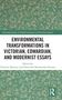 "Environmental Transformations in Victorian, Edwardian and Modernist Essays" steht auf grünem Hintergrund mit floralen Mustern., Buch