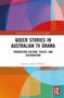 Damien John O'Meara: Queer Stories in Australian TV Drama, Buch, Buch