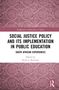 Oben: "Perspectives on Education in Africa".  
Mitte: "SOCIAL JUSTICE POLICY AND ITS IMPLEMENTATION IN PUBLIC EDUCATION".  
Unten: "Edited by Kerry J. Kennedy".   
Überwiegend rosa Muster im Hintergrund., Buch
