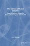 . Jason Beckwith: The Science of Talent Dynamics, Buch, Buch