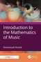 "Introduction to the Mathematics of Music" von Emmanuel Amiot, CRC Press Logo, abstrakte Farbillustration., Buch