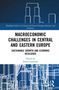 Macroeconomic Challenges in Central and Eastern Europe, Buch, Buch