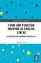 Jong-Bok Kim: Form and Function Mapping in English Syntax, Buch, Buch