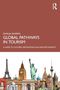 Buchtitel: "GLOBAL PATHWAYS IN TOURISM" von Shailja Sharma. Darunter berühmte Wahrzeichen weltweit., Buch