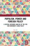 Buchtitel: "Populism, Power and Foreign Policy". Buntes Dreiecksmuster im Hintergrund., Buch