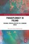 Wojciech Tomasz Modzelewski: Paradiplomacy in Poland, Buch, Buch