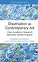 "Dissertation as Contemporary Art: How Academic Research Becomes Artistic Practice." Künstlerische abstrakte Darstellung., Buch
