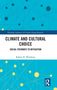 "Climate and Cultural Choice: Social Pathways to Mitigation" von Robert Winthrop. Blaues grafisches Netzwerk., Buch