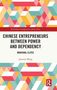 Text: "Chinese Entrepreneurs Between Power and Dependency: Marginal Elites" von Jasmine Wang. Bunte geometrische Muster., Buch