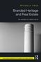 Michela Pace: Branded Heritage and Real Estate, Buch, Buch
