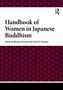 Handbook of Women in Japanese Buddhism, Buch, Buch