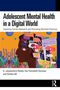 "Adolescent Mental Health in a Digital World", Autoren: K. Jayasankara Reddy, Viju Painadath Devassy, Smitha AG. Silhouette mit bunten Symbolen., Buch