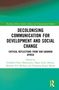 Decolonising Communication for Development and Social Change, Buch, Buch
