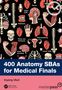 Titel: "400 Anatomy SBAs for Medical Finals". Name: Inyang Ukot. Illustrationen von Körperteilen., Buch