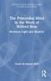Gisele De Mattos Brito: The Primordial Mind in the Work of Wilfred Bion, Buch, Buch