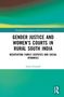 Sarah Potthoff: Gender Justice and Women's Courts in Rural South India, Buch, Buch