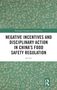 Buchtitel: "Negative Incentives and Disciplinary Action in China's Food Safety Regulation" von Jia Liu. Grünes Muster., Buch