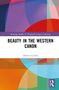 Alberto Castelli: Beauty in the Western Canon, Buch, Buch