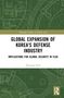 Wooyeal Paik: Global Expansion of Korea's Defense Industry, Buch, Buch