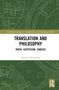 Mariana Dimopulos: Translation and Philosophy, Buch, Buch